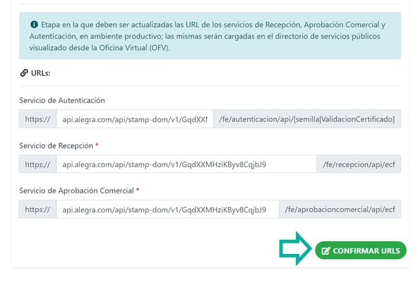Confirmar las URLS de Servicios de Producción cargadas en la DGII